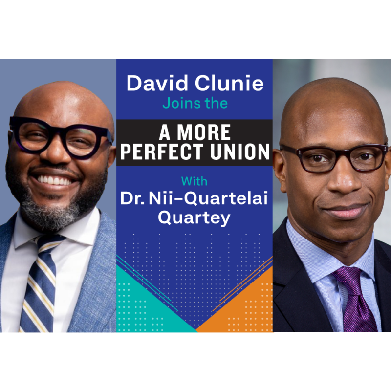 David Clunie joins a more perfect union with Dr. Nii-Quartelai Quartey