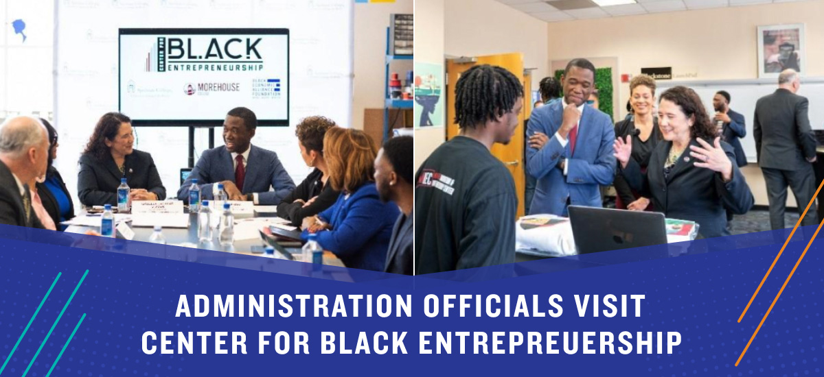 Administration Officials Visit Center for Black Entrepreuership