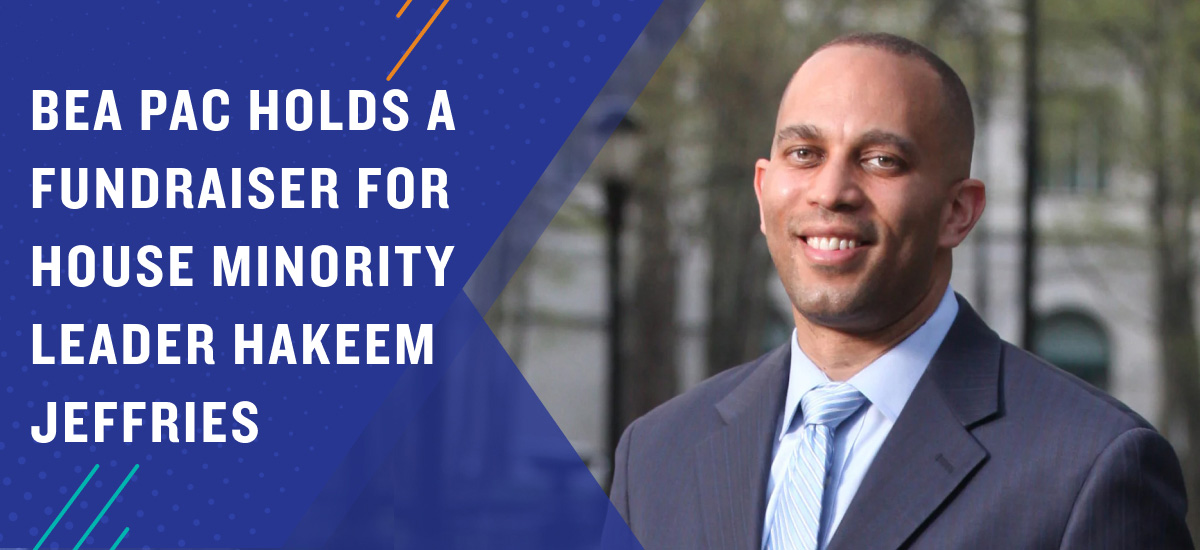 BEA PAC holds a fundraiser for House Minority Leader Hakeem Jeffries