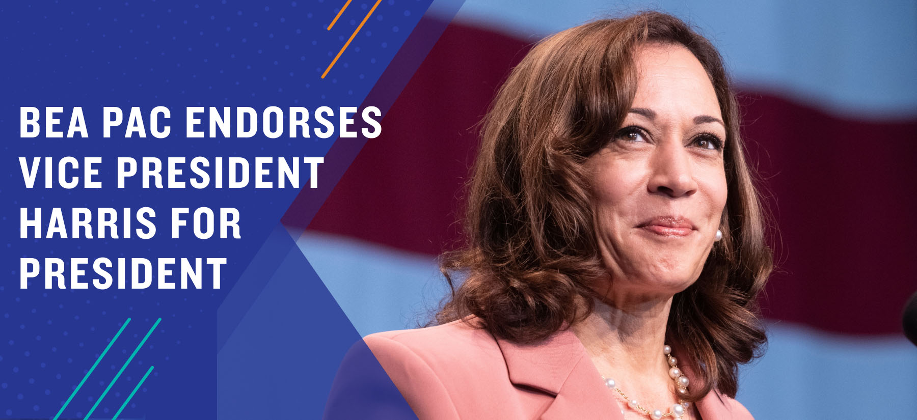 BEA PAC endorsed Vice President Kamala Harris for President of the United States.